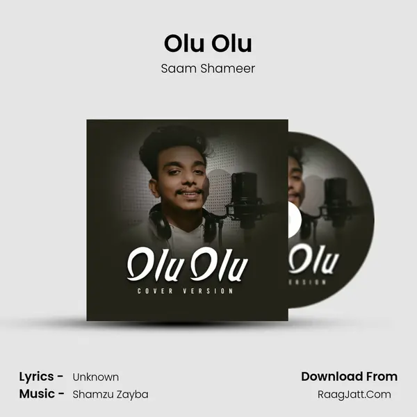 Olu Olu (Cover Version) - Saam Shameer
