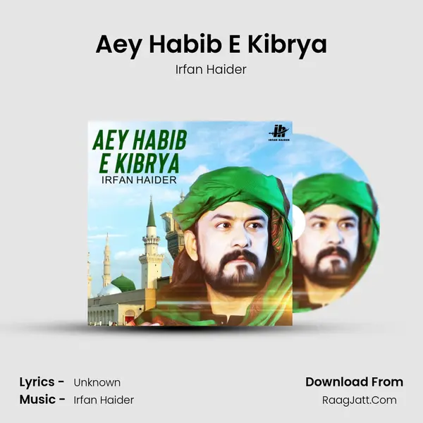 Aey Habib E Kibrya mp3 song