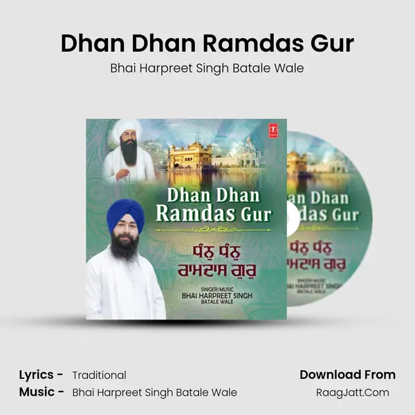 Dhan Dhan Ramdas Gur mp3 song