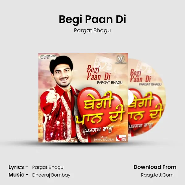 Begi Paan Di MP3 Song by Pargat Bhagu Cover