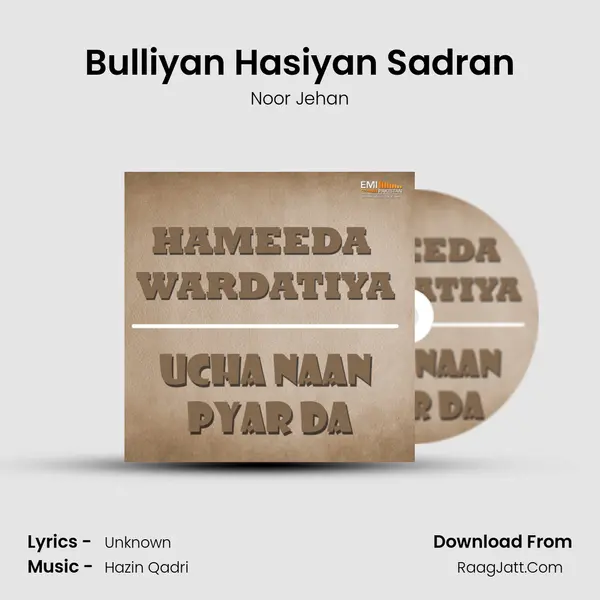 Bulliyan Hasiyan Sadran MP3 Song by Noor Jehan Cover