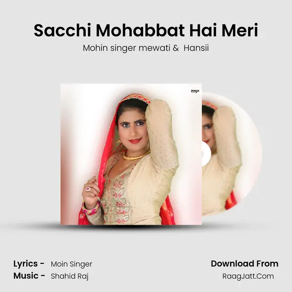 Sacchi Mohabbat Hai Meri mp3 song