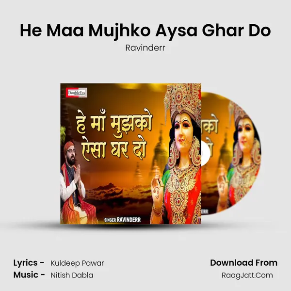 He Maa Mujhko Aysa Ghar Do MP3 Song by Ravinderr Cover