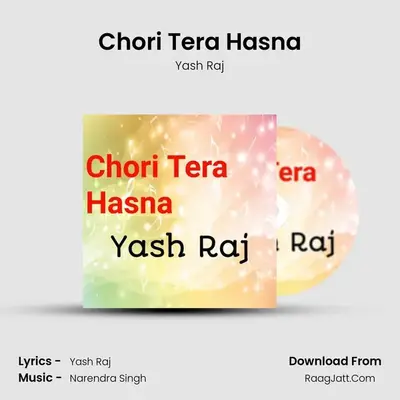 Chori Tera Hasna mp3 song