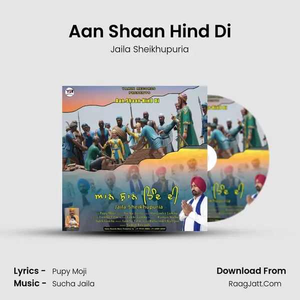Aan Shaan Hind Di - Jaila Sheikhupuria