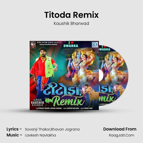 Titoda Remix - Kaushik Bharwad