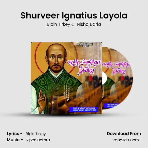 Shurveer Ignatius Loyola MP3 Song by Bipin Tirkey Cover