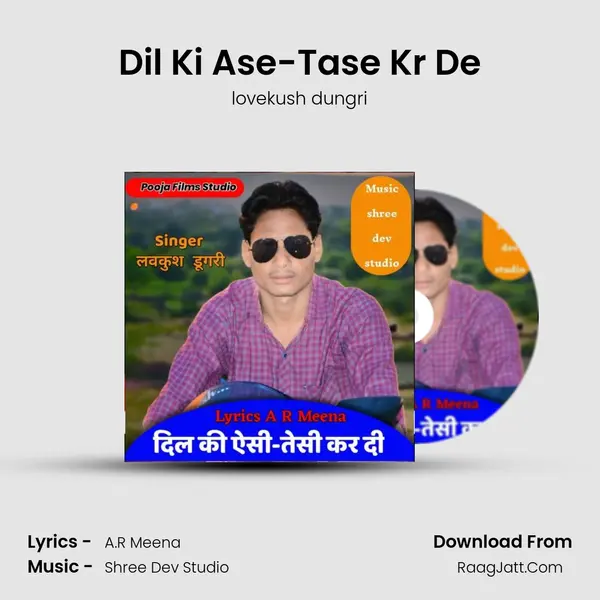 Dil Ki Ase-Tase Kr De - lovekush dungri
