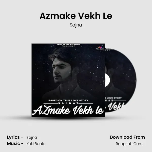 Azmake Vekh Le mp3 song