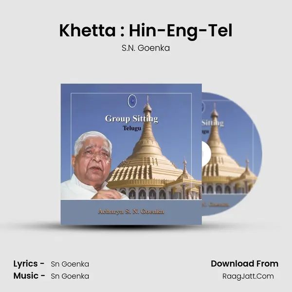 Khetta : Hin-Eng-Tel MP3 Song by S.N. Goenka Cover