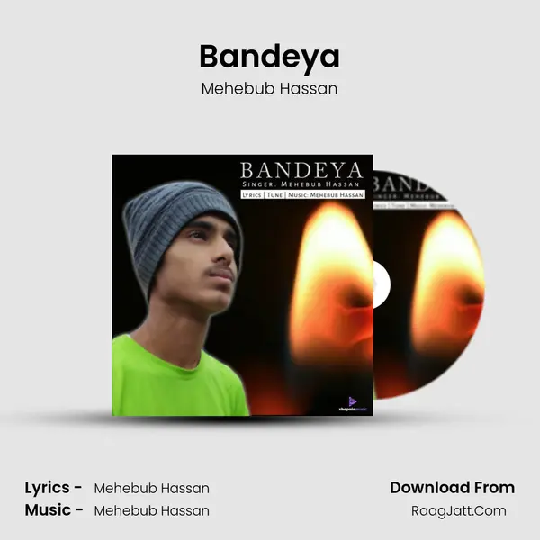 Bandeya MP3 Song by Mehebub Hassan Cover