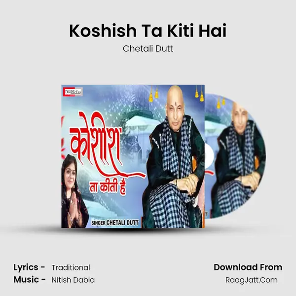 Koshish Ta Kiti Hai MP3 Song by Chetali Dutt Cover