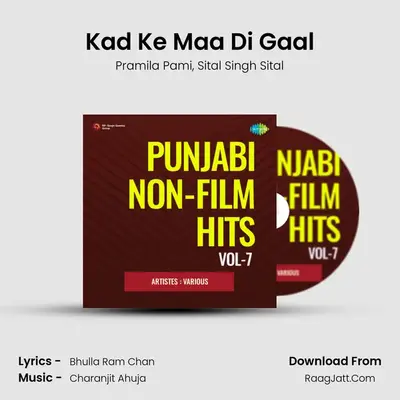 Kad Ke Maa Di Gaal MP3 Song by Pramila Pami Cover