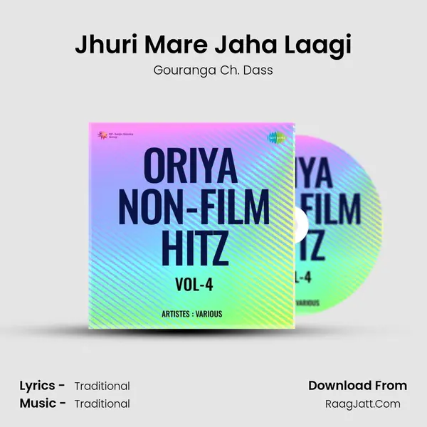 Jhuri Mare Jaha Laagi MP3 Song by Gouranga Ch. Dass Cover