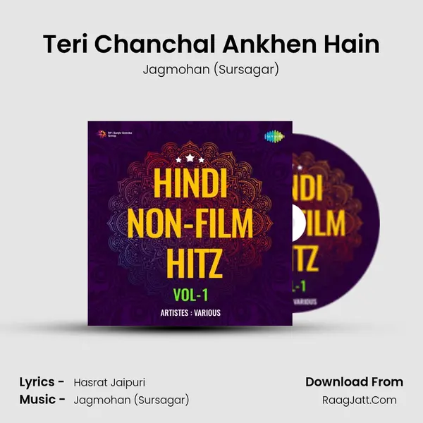 Teri Chanchal Ankhen Hain MP3 Song by Jagmohan (Sursagar) Cover