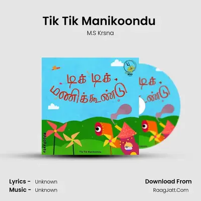 Tik Tik Manikoondu (From 