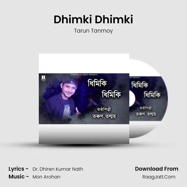 Dhimki Dhimki - Tarun Tanmoy