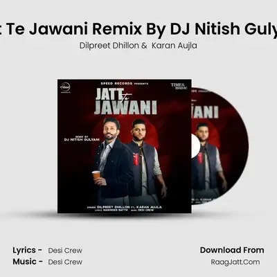 Jatt Te Jawani Remix - Dilpreet Dhillon