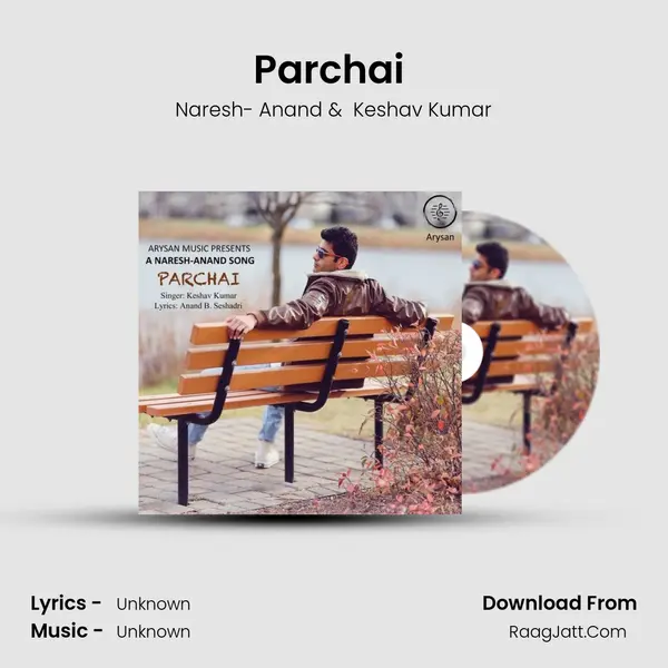 Parchai (feat. Keshav Kumar) mp3 song