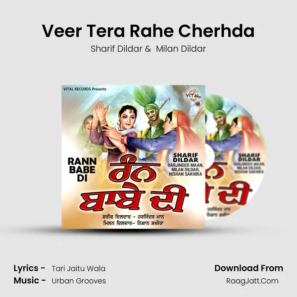 Veer Tera Rahe Cherhda mp3 song