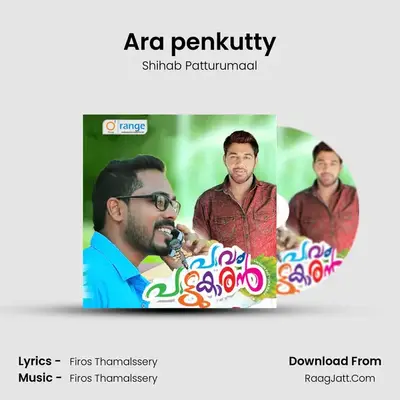 Ara penkutty MP3 Song by Shihab Patturumaal Cover