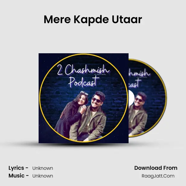 Mere Kapde Utaar MP3 Song by  Cover