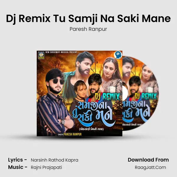 DJ Remix Tu Samji Na Saki Mane - Paresh Ranpur