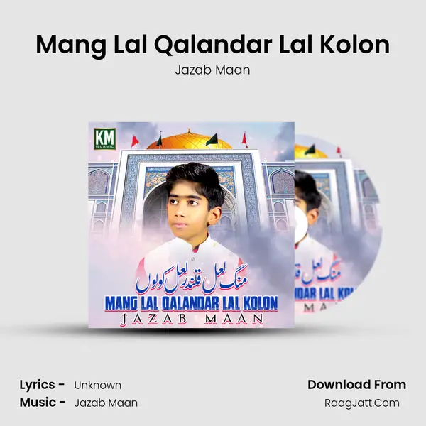 Mang Lal Qalandar Lal Kolon MP3 Song by Jazab Maan Cover
