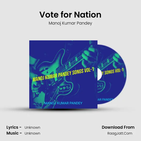 Vote for Nation mp3 song