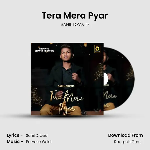 Tera Mera Pyar MP3 Song by SAHIL DRAVID Cover