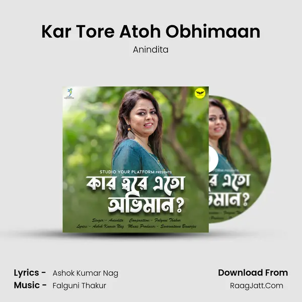 Kar Tore Atoh Obhimaan MP3 Song by Anindita Cover