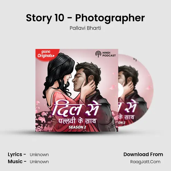 Story 10 - Photographer MP3 Song by Pallavi Bharti Cover