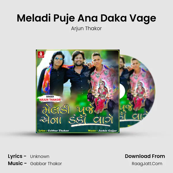 Meladi Puje Ana Daka Vage - Single - Arjun Thakor