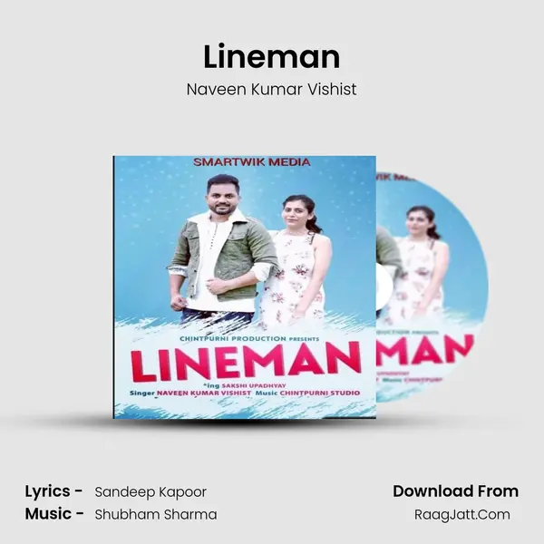 Lineman MP3 Song by Naveen Kumar Vishist Cover