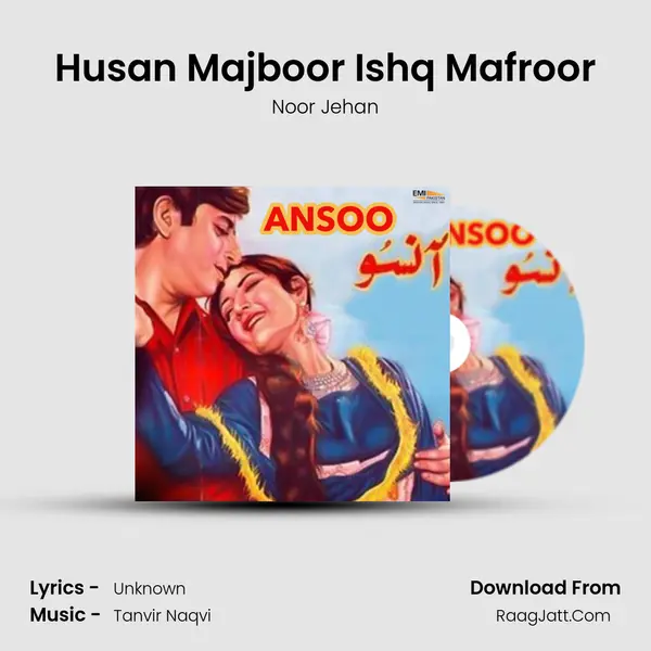 Husan Majboor Ishq Mafroor mp3 song