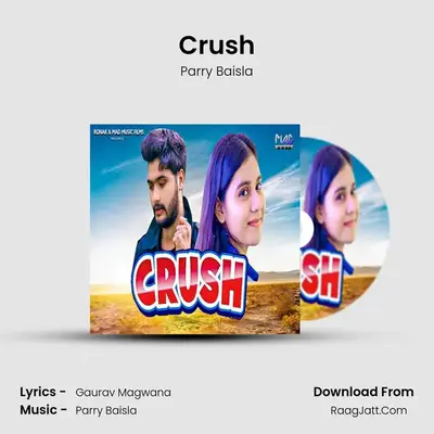 Crush MP3 Song by Parry Baisla Cover