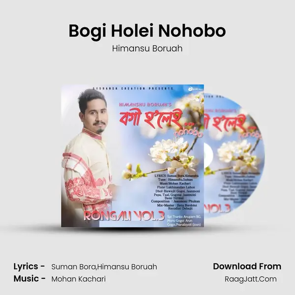 Bogi Holei Nohobo - Himansu Boruah