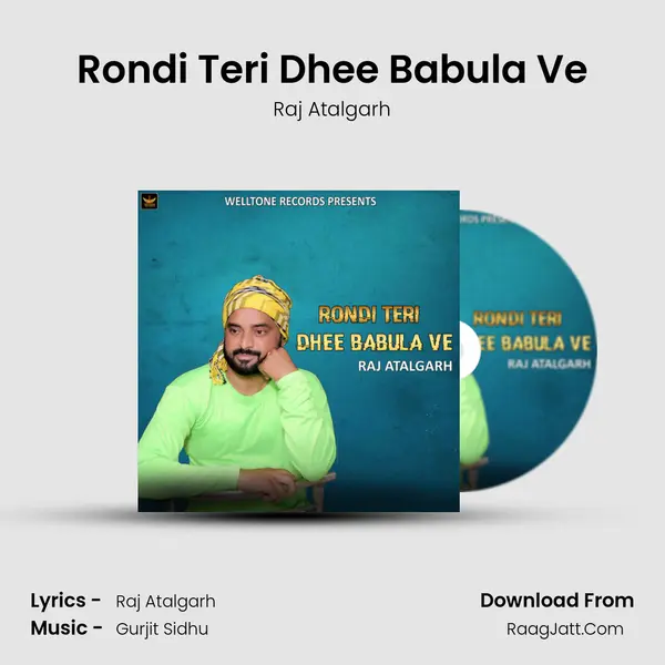 Rondi Teri Dhee Babula Ve mp3 song
