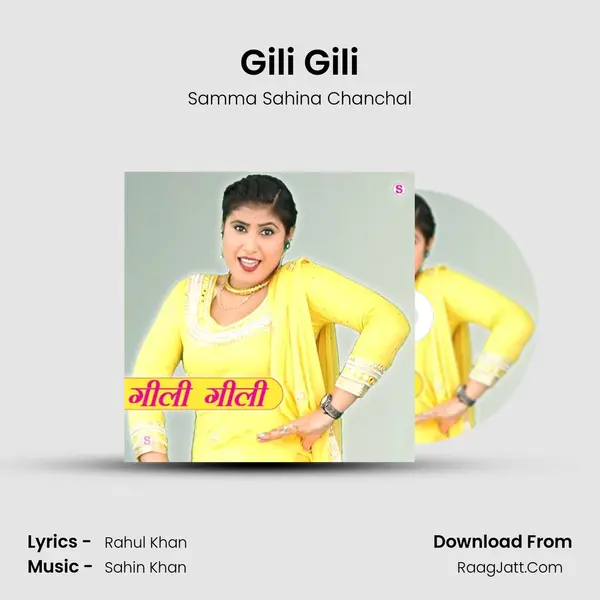 Gili Gili MP3 Song by Samma Sahina Chanchal Cover