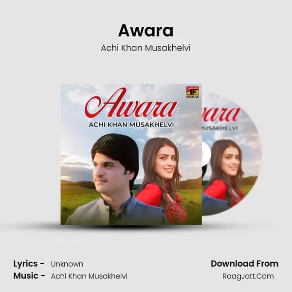 Awara - Single - Achi Khan Musakhelvi