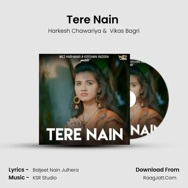 Tere Nain (feat. Vikas Bagri) MP3 Song by Harkesh Chawariya Cover