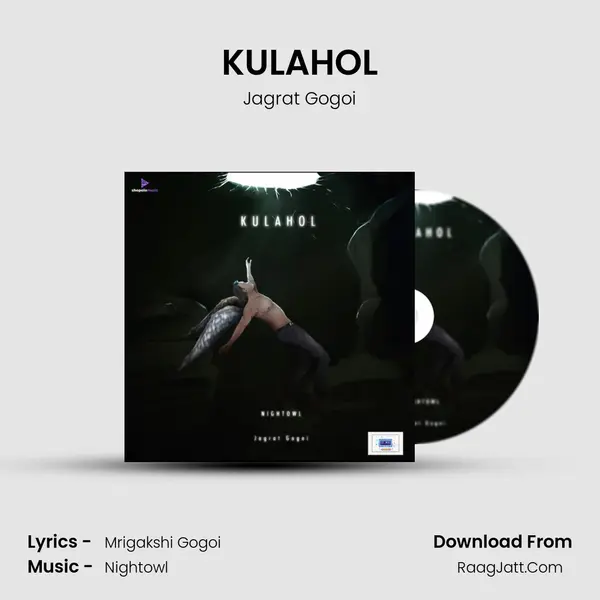 KULAHOL - Jagrat Gogoi