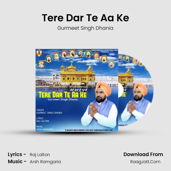 Tere Dar Te Aa Ke MP3 Song by Gurmeet Singh Dhania Cover