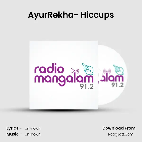 AyurRekha- Hiccups MP3 Song by  Cover
