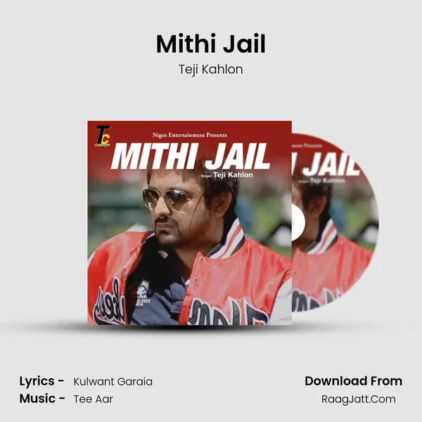 Mithi Jail MP3 Song by Teji Kahlon Cover