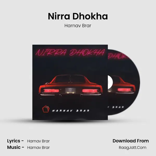 Nirra Dhokha - Harnav Brar