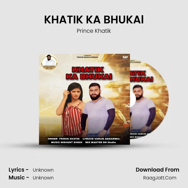 KHATIK KA BHUKAl - Prince Khatik