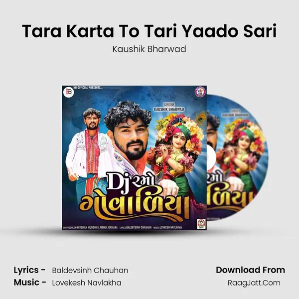 Tara Karta To Tari Yaado Sari MP3 Song by Kaushik Bharwad Cover