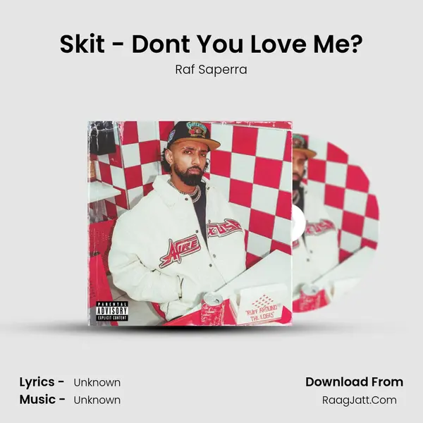 Skit - Don&#x27;t You Love Me? mp3 song