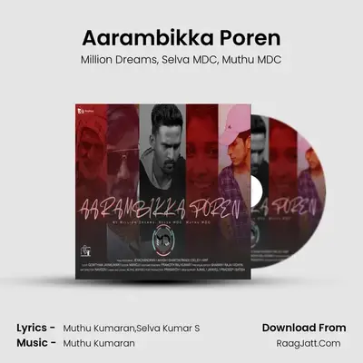 Aarambikka Poren - Million Dreams